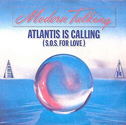 Atlantis Is Calling (S.O.S. for Love)